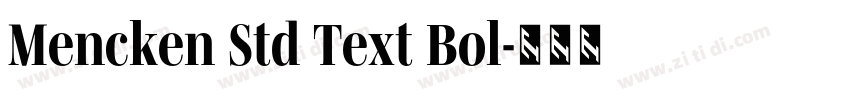 Mencken Std Text Bol字体转换